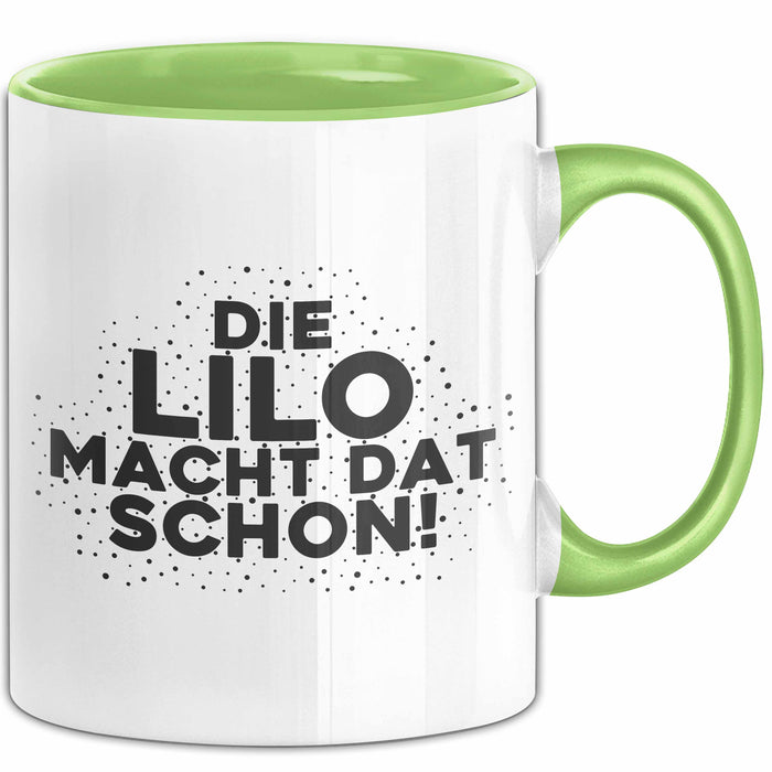 Lilo Tasse Die Lilo Macht Dat Schon Geschenk