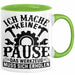 Handwerker Geschenk Tasse Ich Mache Keine Pause Das Werkzeug Muss Sich Erholen KFZ Mechaniker Hausmeister Elektroniker Anlagenmechaniker Grün Trendation