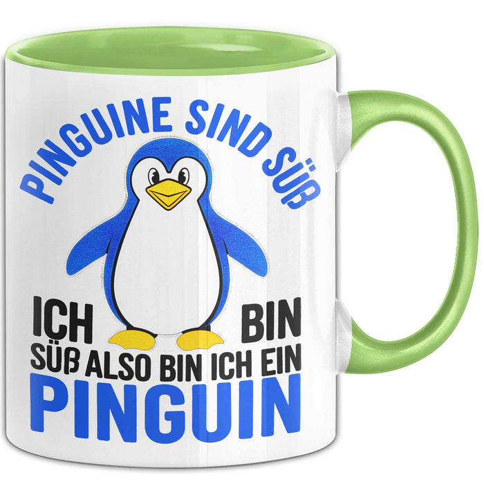 Sarkastischer Pinguin Tasse Geschenk Lustige Geschenkidee Spruch Pinguine Sind Süß. Ich Bin Süß, Also Bin Ich Ein Pinguin Grün Trendation