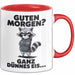 Waschbär Tierliebhaber Tasse Geschenk Lustige Geschenkidee Spruch Guten Morgen Ganz Dünnes Eis Rot Trendation