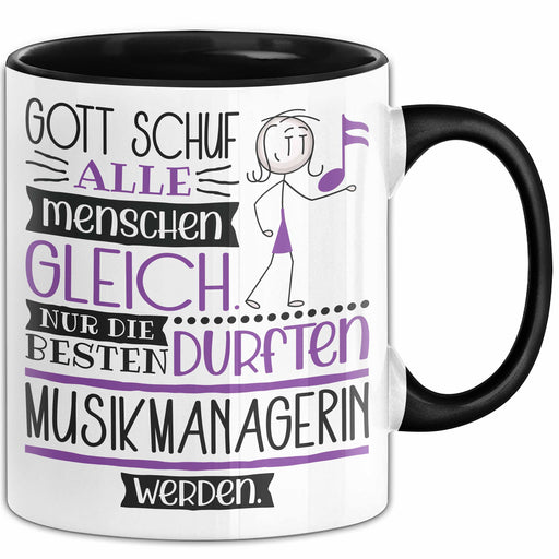 Musikmanagerin Geschenk Becher Tasse Gott Schuf Alle Menschen Gleich Nur Die Besten Durfeten Musikmanagerin Werden Geschenkidee Lustig Trendation