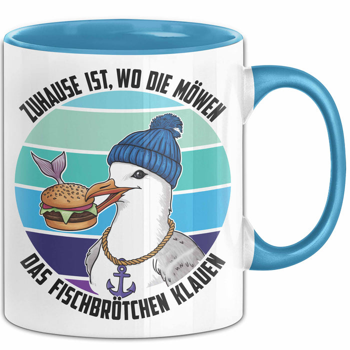 Nordsee Tasse Geschenk Zuhause Ist Wo Die Möwen Das Fischbrötchen Klauen Geschenkidee Sylt Norderney Blau Trendation