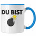 Trendation - Du Bist Bombe Lustige Tasse mit Spruch Geschenk Kollege Kollegin Bester Freund Freundin Sarkastischer Spruch Blau Trendation