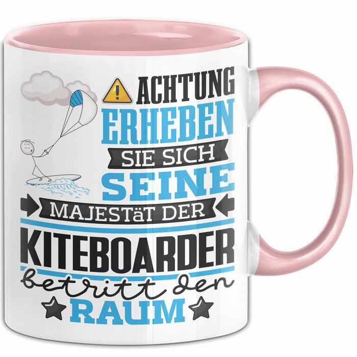 Kiteboarder Geschenk Tasse Lustiger Spruch Erheben Sie Sich Der Kiteboarder Betritt den Raum Rosa Trendation