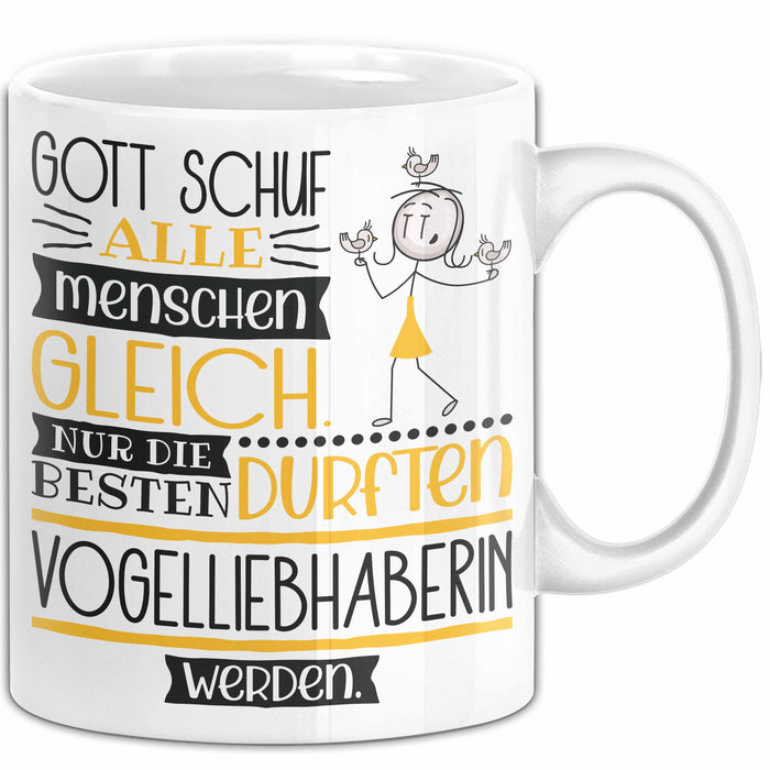 Vogelliebhaberin Geschenk Becher Tasse Gott Schuf Alle Menschen Gleich Nur Die Besten Durfeten Vogelliebhaberin Werden Geschenkidee Lustig Weiß Trendation