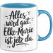 Elke-Marie Tasse Geschenk Alles Ist Gut Elke-Marie Ist Jetz Da Geschenkidee Becher mit Name Blau Trendation