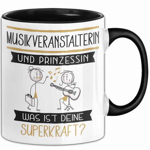 Musikveranstalterin Und Prinzessin Tasse Geschenk Für Eine Musikveranstalterin Geburtstag Was Ist Deine Superkraft Trendation