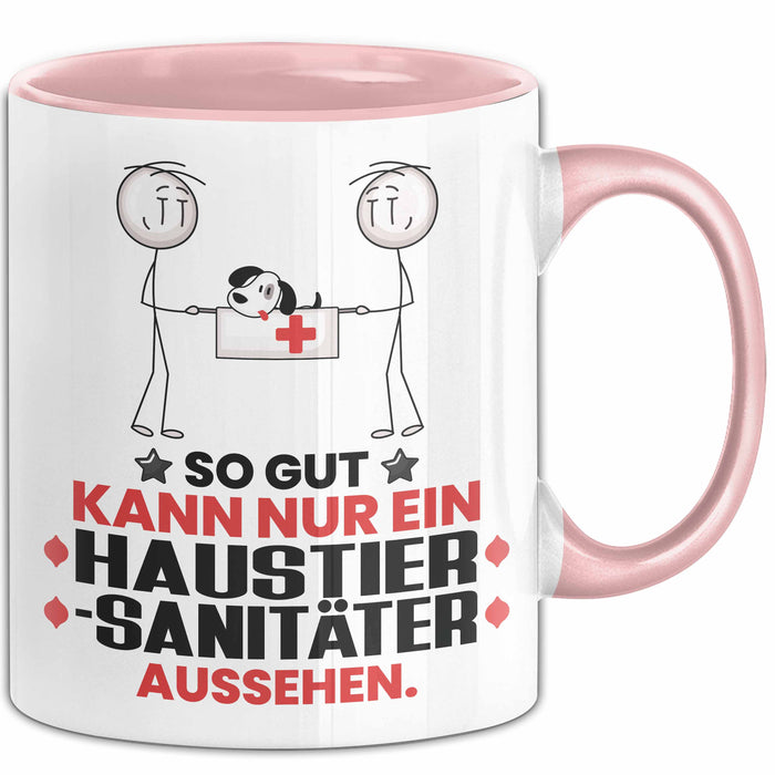 Haustiersanitäter Geschenk Tasse So Gut Kann Nur Ein Haustiersanitäter Aussehen Geschenkidee Kaffee-Becher Rosa Trendation