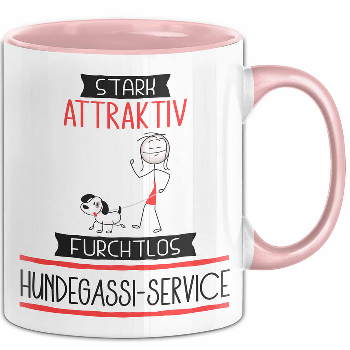 Hundegassi-Service Tasse Geschenk Becher Stark Attraktiv Furchtlos Hundegassi-Service Lustige Geschenkidee Rosa Trendation