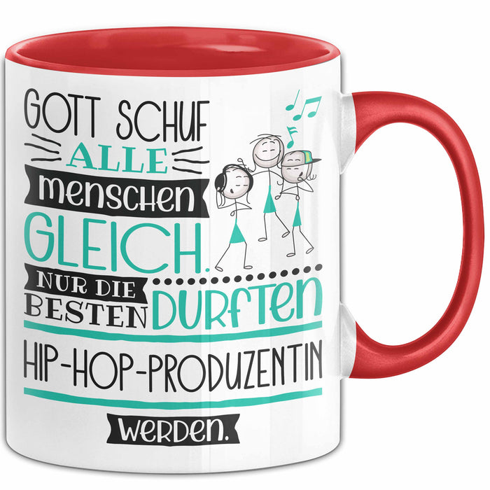 Hip-Hop-Produzentin Geschenk Becher Tasse Gott Schuf Alle Menschen Gleich Nur Die Besten Durfeten Hip-Hop-Produzentin Werden Geschenkidee Lustig Rot Trendation
