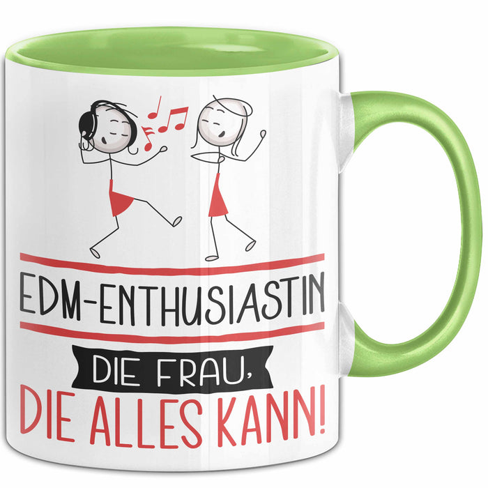 EDM-Enthusiastin Geschenk Tasse Becher Die Frau Die Allen Kann Geschenkidee für eine EDM-Enthusiastin Lustig Grün Trendation