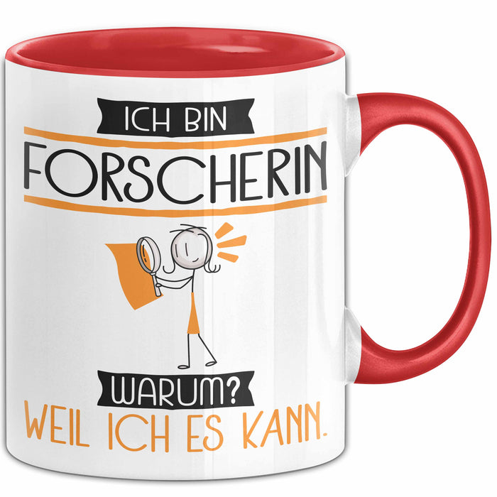 Forscherin Tasse Geschenk Ich Bin Forscherin Warum Weil Ich Es Kann Geschenkidee Geburtstag Rot Trendation