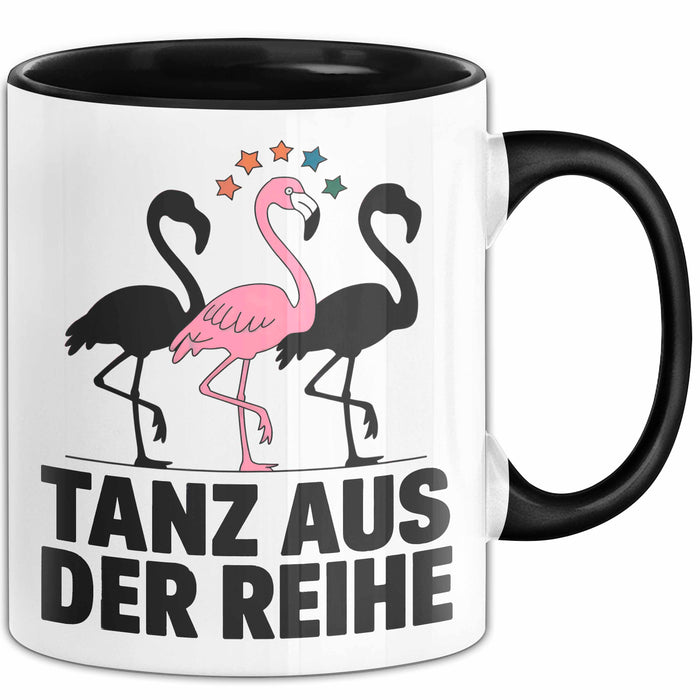 Flamingo Tier Tasse Geschenk Lustige Geschenkidee Spruch Tanz Aus Der Reihe Schwarz Trendation