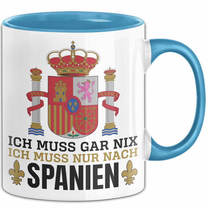 Spanier Tasse Geschenk Ich Brauche Keine Therapie Ich Muss Nur Nach Spanien Geschenkidee Lustig Kaffee-Becher Blau Trendation