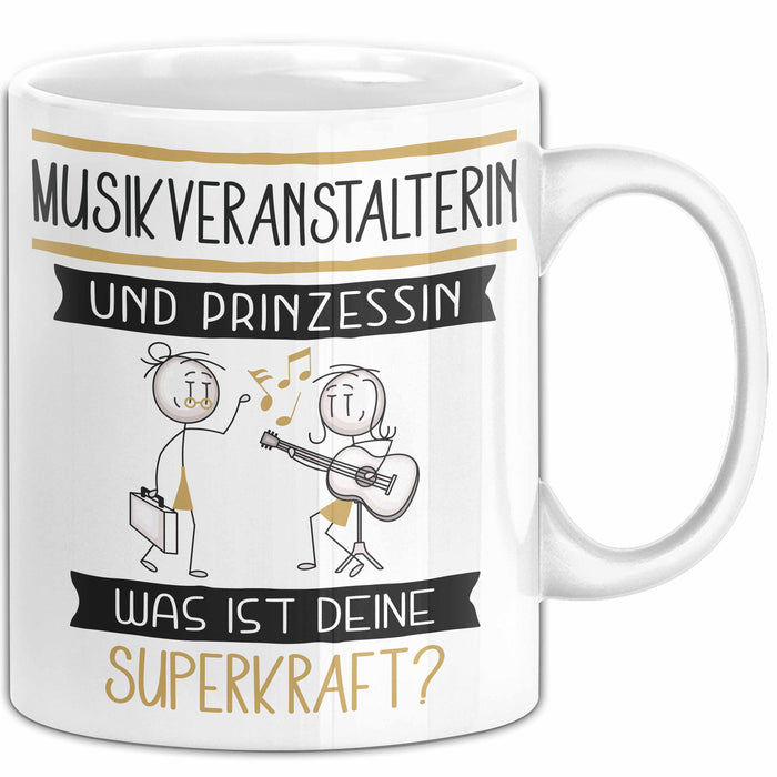Musikveranstalterin Und Prinzessin Tasse Geschenk Für Eine Musikveranstalterin Geburtstag Was Ist Deine Superkraft Weiß Trendation