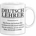 Deutschlehrer Unterricht Tasse Geschenk Lustige Geschenkidee Spruch Deutsch Lehrer Weiß Trendation