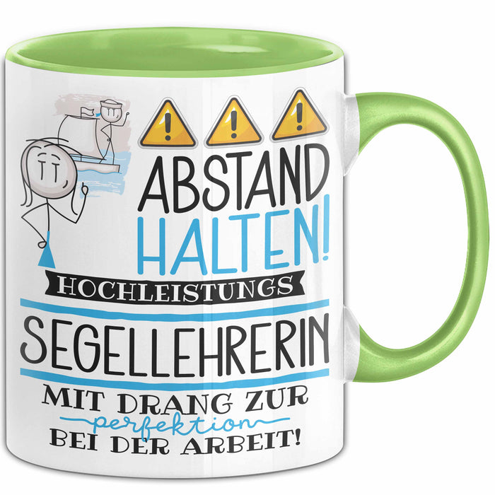 Segellehrerin Tasse Geschenk Lustig Abstand Halten Hochleistungs-Segellehrerin Mit Drang Zur Perfektion Bei Der Arbeit Grün Trendation