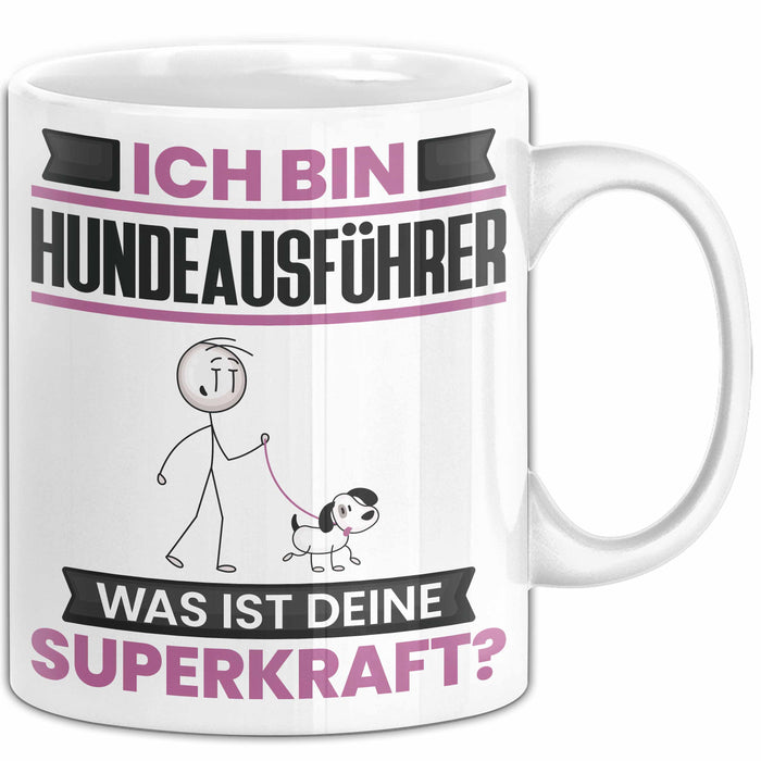 Hundeausführer Tasse Geschenk für Hundeausführer Geburtstag Lustiger Spruch Kaffee-Becher Was Ist Deine Superkraft Weiß Trendation
