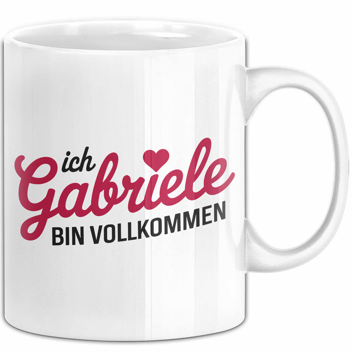 Gabriele Tasse Geschenk Ich Bin Vollkommen Gabriele Geschenkidee Geburtstag Weiß Trendation