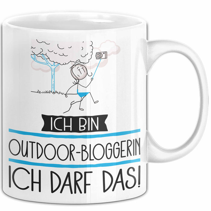 Geschenk für Outdoor-Bloggerin Tasse Lustige Geschenkidee Geburtstag Ich Bin Outdoor-Bloggerin Ich Darf Das Weiß Trendation
