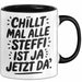 Steffi Tasse Geschenk Chillt Mal Alle Steffi Ist Ja Jetzt Da Geschenkidee Becher mit Name Schwarz Trendation