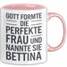 Bettina Tasse Geschenk Gott Formte Die Perfekte Frau Bettina Geschenkidee Rosa Trendation