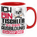 Tischler Ausbildung Tasse Geschenk Ich Bin Tischler In Der Ausbildung Ich Darf Das Geschenkidee Spruch Rot Trendation
