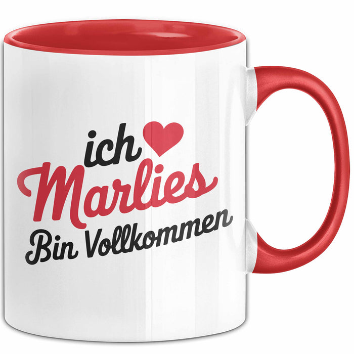Marlies Tasse Geschenk Ich Bin Vollkommen Marlies Geschenkidee Geburtstag Rot Trendation