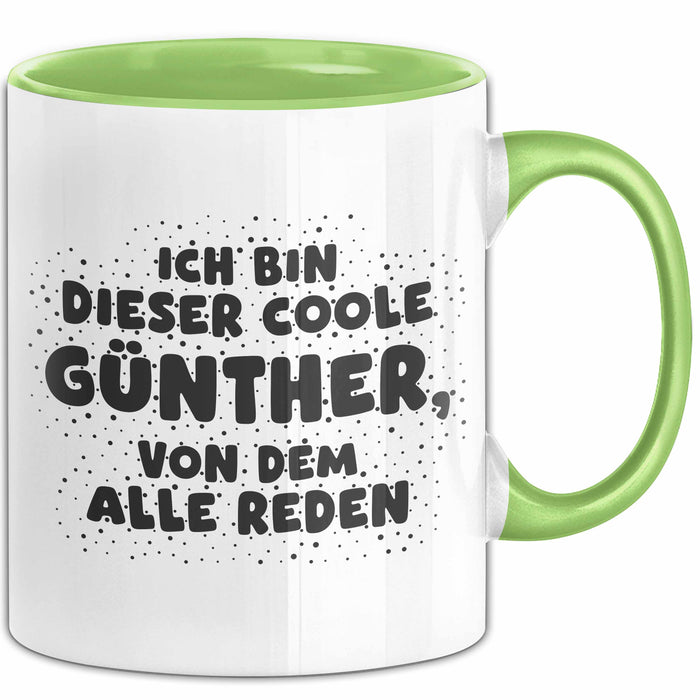 Guenther Tasse Ich Bin Dieser Coole Guenther, Von Dem Alle Reden Geschenk