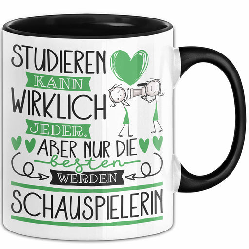 Schauspielerin Tasse Lustiges Geschenk Studieren Kann Wirklich Jeder Nur Die Besten Werden Schauspielerin Trendation