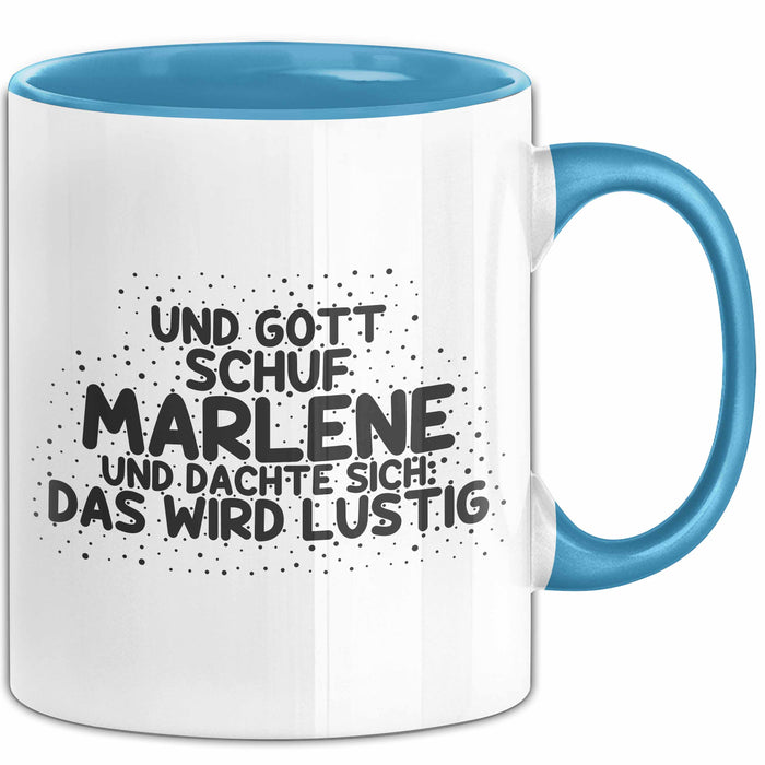 Marlene Tasse Und Gott Schuf Marlene Und Dachte Sich: Das Wird Lustig