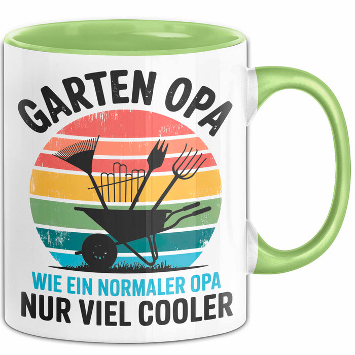Garten Pflanzen Gärtner Tasse Geschenk Lustige Geschenkidee Spruch Garten Opa Wie Ein Normaler Opa Nur Viel Cooler Grün Trendation