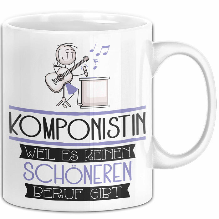 Komponistin Weil Es Keinen Schöneren Beruf Gibt Tasse Geschenk für Eine Komponistin Lustig Weiß Trendation