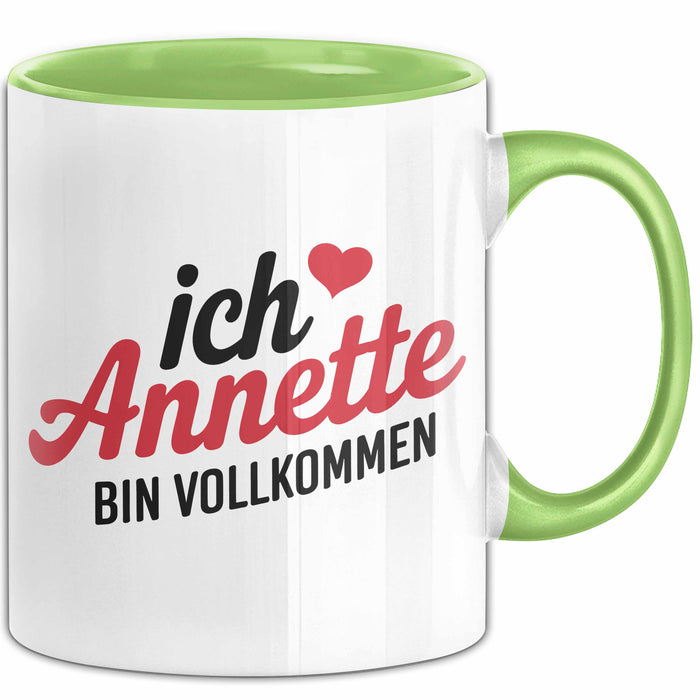 Annette Tasse Geschenk Ich Bin Vollkommen Annette Geschenkidee Geburtstag Grün Trendation