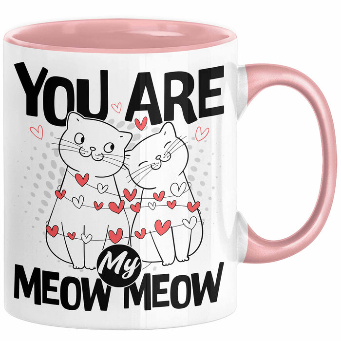 Valentinstag Tasse Geschenk für Ihn Sie Männer Für Paare Freundin Geschenkidee Kaffee-Becher Liebe You Are My Meow Meow Katzen-Besitzer Paar Rosa Trendation