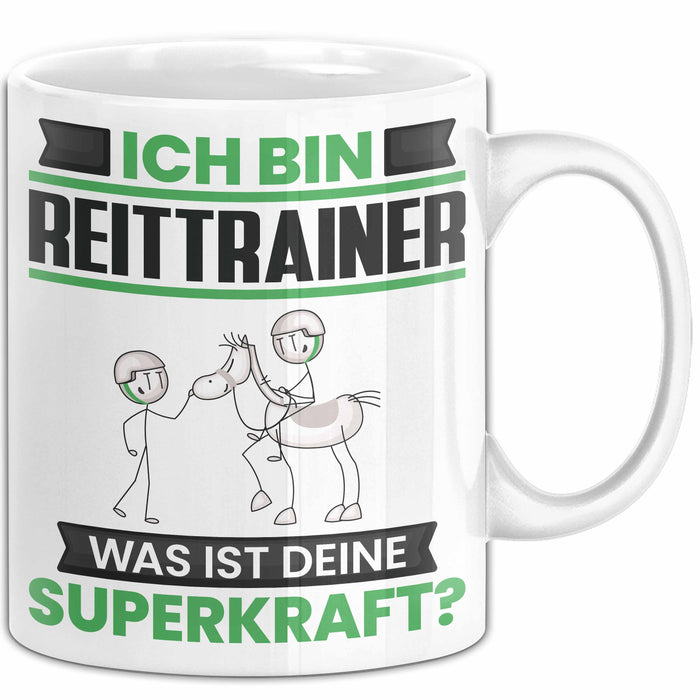 Reittrainer Tasse Geschenk für Reittrainer Geburtstag Lustiger Spruch Kaffee-Becher Was Ist Deine Superkraft Weiß Trendation