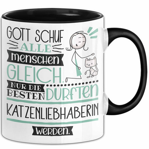 Katzenliebhaberin Geschenk Becher Tasse Gott Schuf Alle Menschen Gleich Nur Die Besten Durfeten Katzenliebhaberin Werden Geschenkidee Lustig Trendation
