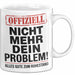 Rentner Pensionär Sarkasmus Tasse Geschenk Lustige Geschenkidee Spruch Nicht Mehr Dein Problem Weiß Trendation