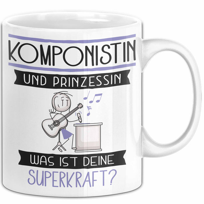 Komponistin Und Prinzessin Tasse Geschenk Für Eine Komponistin Geburtstag Was Ist Deine Superkraft Weiß Trendation