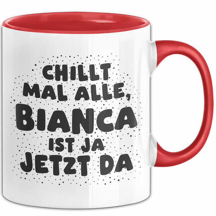 Bianca Tasse Chillt Mal Alle, Bianca Ist Ja Jetzt Da Geschenk