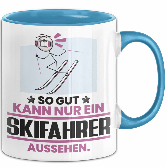 Skifahrer Geschenk Tasse So Gut Kann Nur Ein Skifahrer Aussehen Geschenkidee Kaffee-Becher Blau Trendation