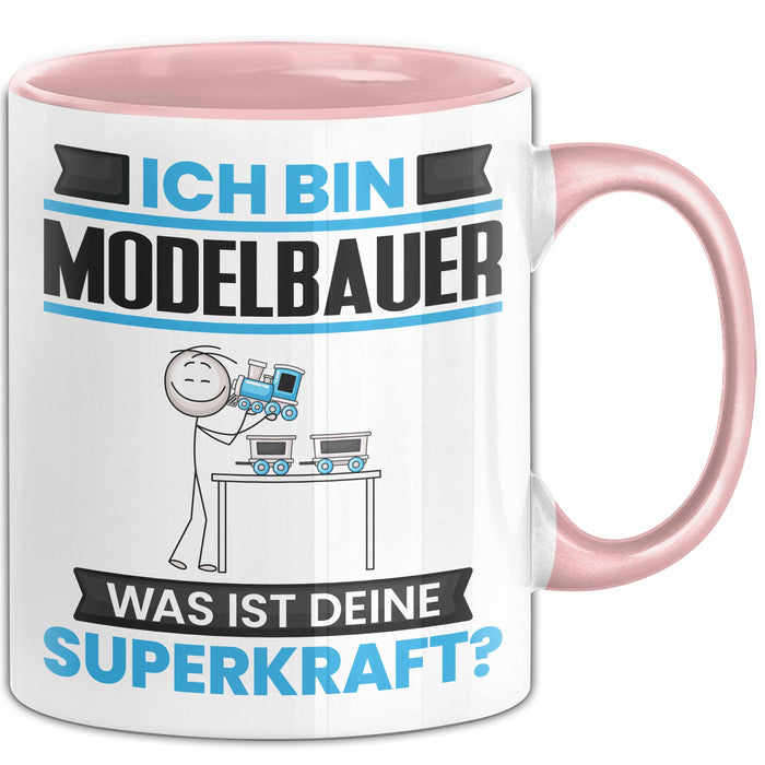 Modelbauer Tasse Geschenk für Modelbauer Geburtstag Lustiger Spruch Kaffee-Becher Was Ist Deine Superkraft Rosa Trendation