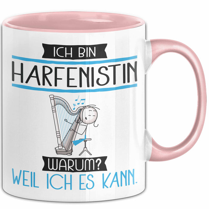 Harfenistin Tasse Geschenk Ich Bin Harfenistin Warum Weil Ich Es Kann Geschenkidee Geburtstag Rosa Trendation