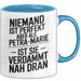 Petra-Marie Tasse Geschenk Niemand Ist Perfekt Petra-Marie Verdammt Nah Dran Geschenkidee Blau Trendation