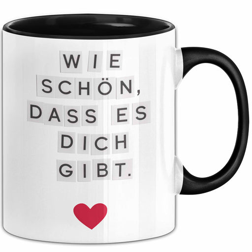 Liebe Romantisch Geburtstagsfeier Tasse Geschenk Lustige Geschenkidee Spruch Wie Schön Dass Es Dich Gibt Trendation
