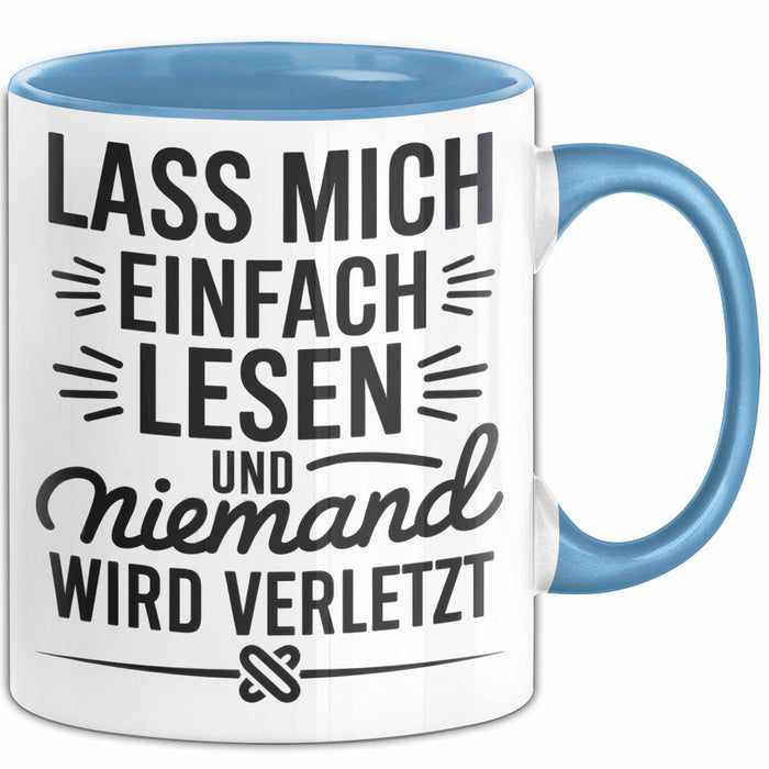 Buchleser Bücher Lesen Tasse Geschenk Lustige Geschenkidee Spruch Lass Mich Einfach Lesen Blau Trendation