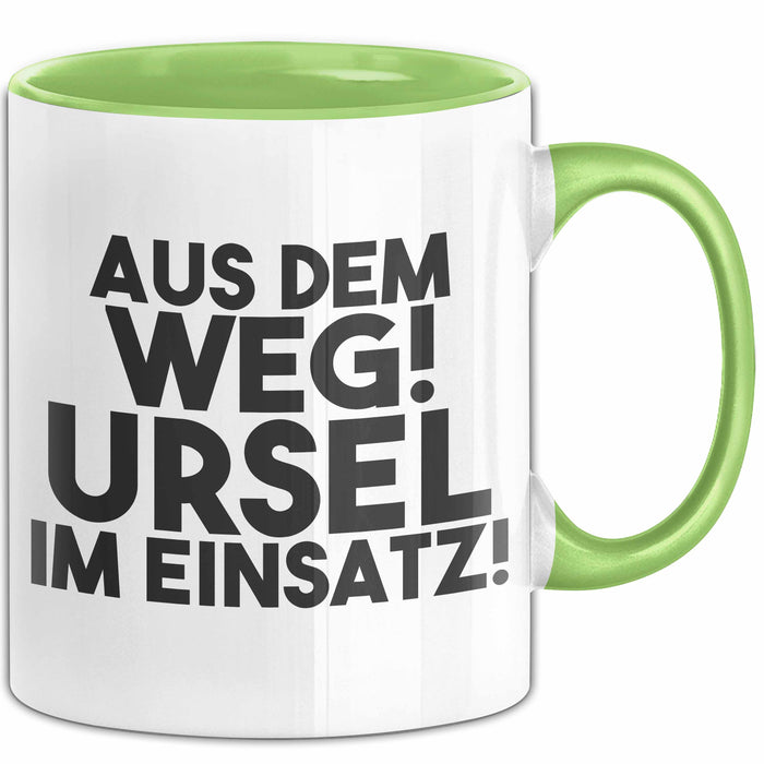 Ursel Tasse Aus Dem Weg! Ursel Im Einsatz! Geschenk