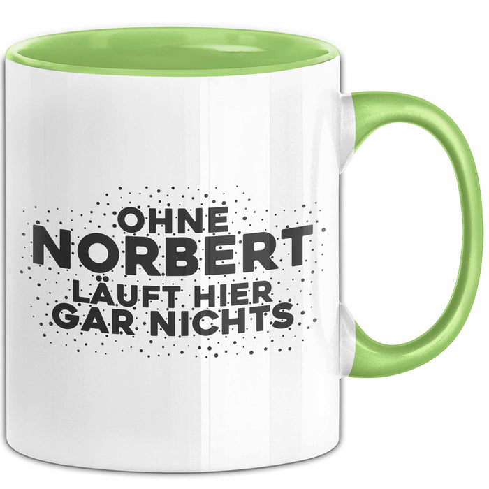 Norbert Tasse Ohne Norbert Laeuft Hier Gar Nichts Geschenk
