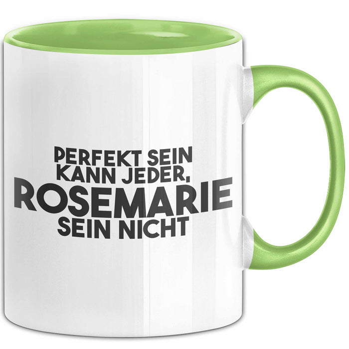 Rosemarie Tasse Perfekt Sein Kann Jeder, Rosemarie Sein Nicht Geschenk