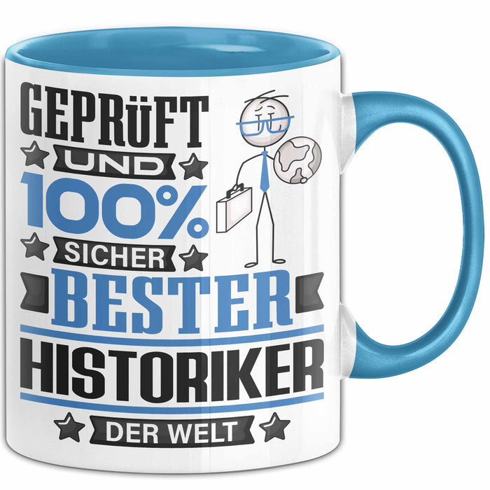 Historiker Geschenk Lustiger Spruch für Historiker Geschenkidee Bester Historiker Der Welt Blau Trendation